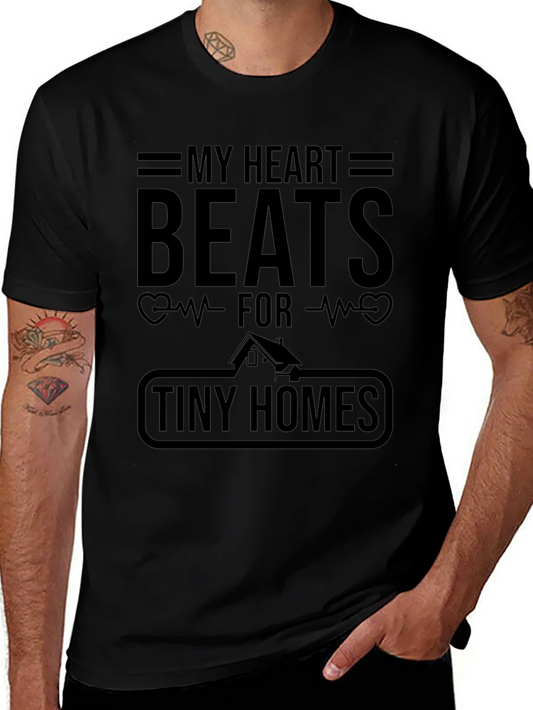 My Heart Beats For Tiny Homes Graphic T-Shirt
